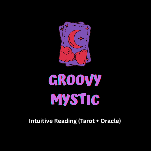 Groovy Mystic Intuitive Tarot + Oracle Card Readings